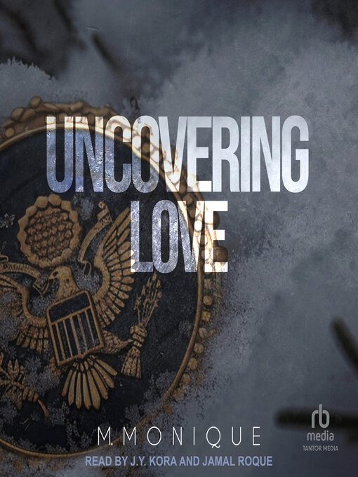 Title details for Uncovering Love by M. Monique - Available